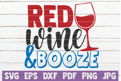 Red Wine And Booze SVG Cut File