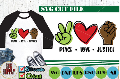 Peace Love Justice SVG Cut File