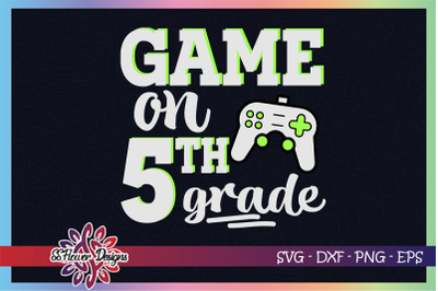 Game on svg, back to school   grade5th