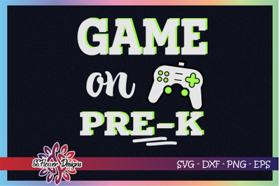 Game on svg, back to school, pre-k svg