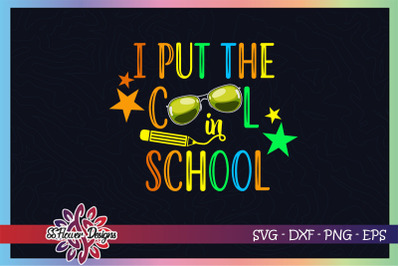 I put the cool in school svg sunglasses