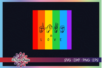 Love is love lgbt svg,love hand sign svg