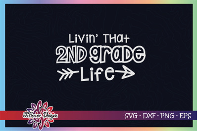 Livin&#039; that 2nd grade life Graphic