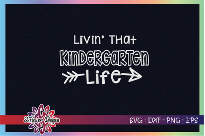 Livin&#039; that kindergarten life Graphic