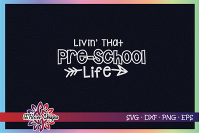 Livin&#039; that preschool life Graphic