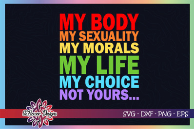 My body my sexuality my choice euality