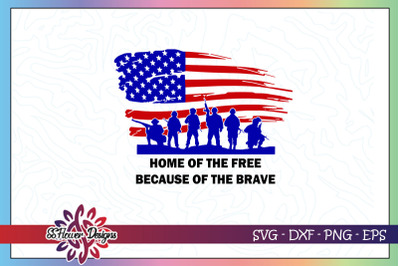 Home of the free&2C; because of the brave