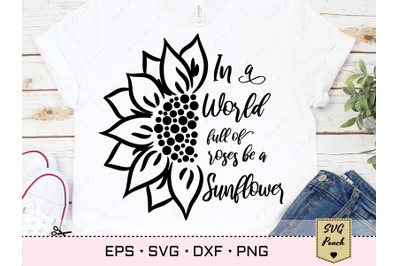 Be a Sunflower quote SVG