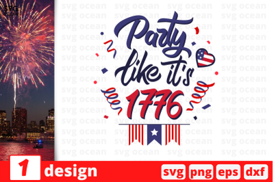 1 PARTY LIKE IT&amp;&23;039;S&amp;nbsp;1776 svg bundle&2C;&amp;nbsp;quotes cricut svg