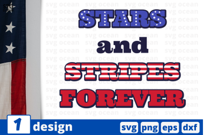 1 STARS AND STRIPES FOREVER svg bundle&2C;&amp;nbsp;quotes cricut svg