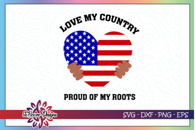 Love my courntry, proud of my roots USA