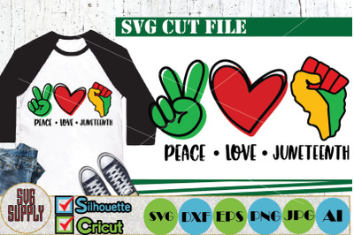 Peace Love Juneteenth SVG Cut File