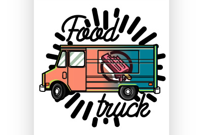 Color vintage Food truck emblem