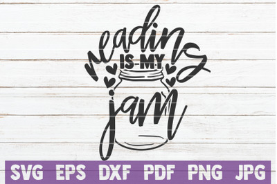 Reading Is My Jam SVG Cut File