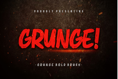 Grunge! Bold Brush Typeface