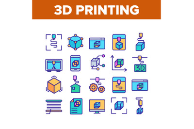 3d Printing Processing Collection Icons Set Vector