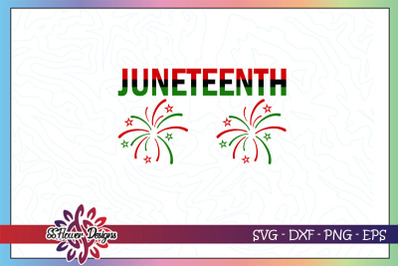 Juneteenth fireworks svg&2C; fireworks svg&2C; juneteenth&2C;black lives matter