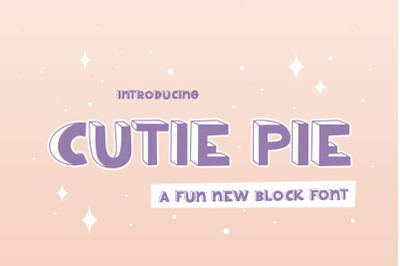 Cutie Pie Font (3D Fonts, Chunky Fonts, Thick Fonts)