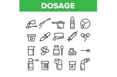 Dosage&2C; Dosing Drugs Vector Linear Icons Set