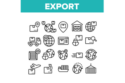 Export Global Logistic Collection Icons Set Vector