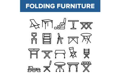 Folding Furniture Collection Icons Set Vector