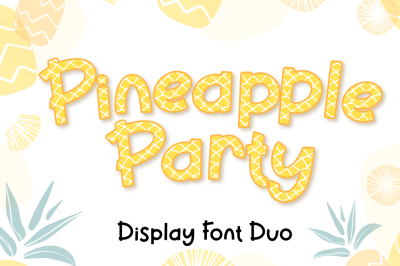 Pineapple Party