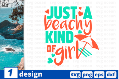 1 JUST A BEACHY KIND OF GIRL&nbsp;svg bundle,&nbsp;quotes cricut svg