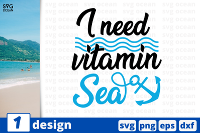 1 I NEED VITAMIN SEA svg bundle,&nbsp;quotes cricut svg