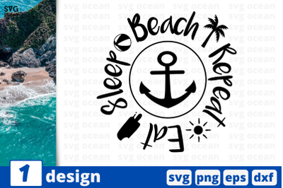 1 EAT SLEEP BEACH REPEAT&nbsp;svg bundle,&nbsp;quotes cricut svg