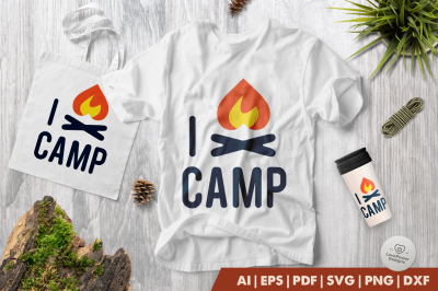 Camping SVG | I Love Camp SVG | Camp SVG | Camp Fire SVG