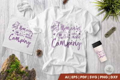 Camping SVG |The Best Memories are made Camping SVG |Trailer