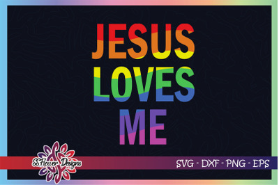 Jesus loves me svg, lgbt svg, jesus svg, pride svg