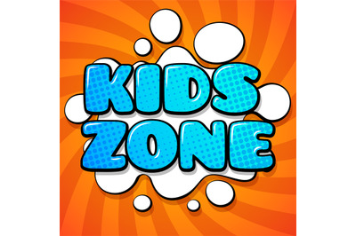 Kids zone card. Colorful cartoon words on funny background vector desi