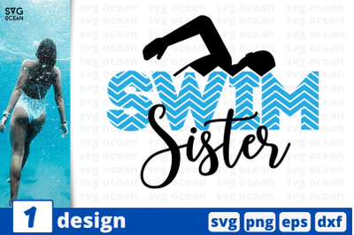 1 SWIM SISTER,&nbsp;swimming cricut svg