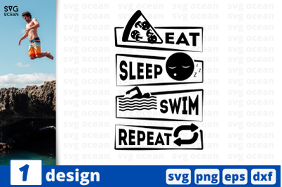 1 EAT SLEEP SWIM REPEAT,&nbsp;swimming quote cricut svg