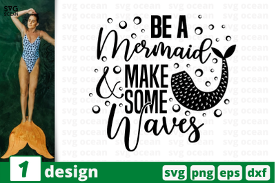 1 BE A MERMAID,&nbsp;swimming quote cricut svg