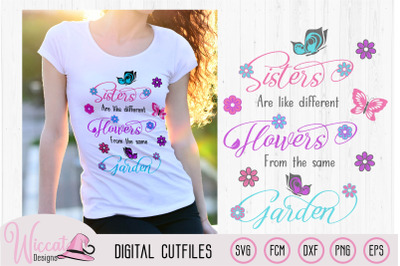 Sisters are like flowers quote, sister love,