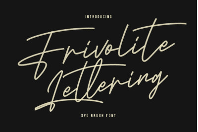 Frivolite SVG Lettering Brush Handmade Font Type