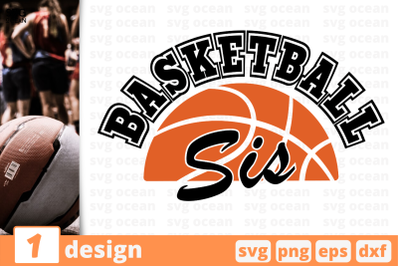 1 BASKETBALL SIS,&nbsp;basketball quote cricut svg