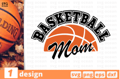 1 BASKETBALL MOM,&nbsp;basketball quote cricut svg