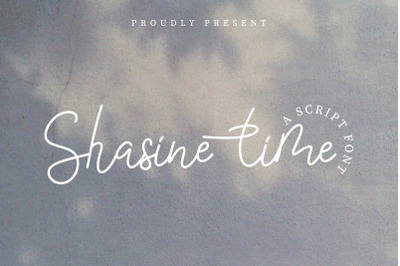 Shasine time