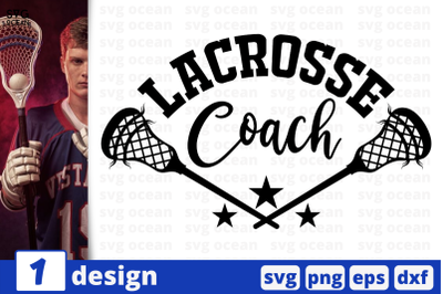 1 LACROSS COACH,&nbsp;lacross quote cricut svg