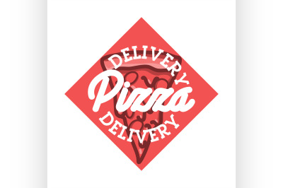 Color vintage pizza delivery emblem