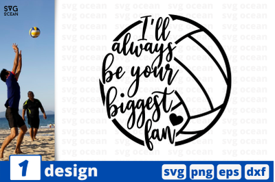 1 YOUR BIGGEST FUN, volleyball quote cricut svg