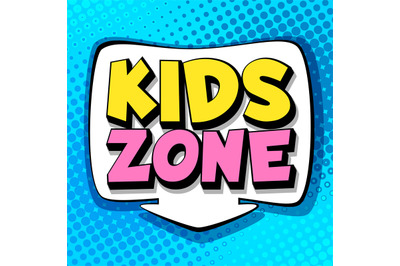 Kids zone. Symbol of playroom in school or park, colorful isolated vec