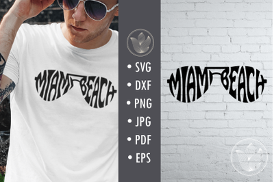 Miami Beach in sunglasses shape, jpg, png, eps, svg, dxf, Shirt design