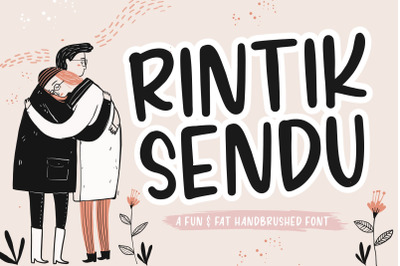 Rintik Sendu Fun &amp; Fat Handbrushed Font