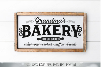 Grandma&#039;s Bakery - Farmhouse Sign