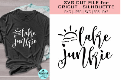 Lake junkie svg&2C; summer svg