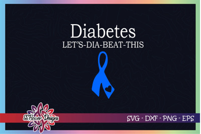 Diabetes svg, let&#039;s dia-beat-this ribbon svg, strong woman svg